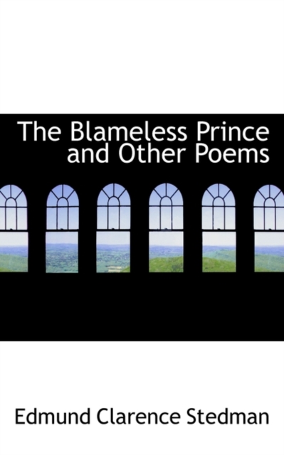 The Blameless Prince and Other Poems, Paperback / softback Book