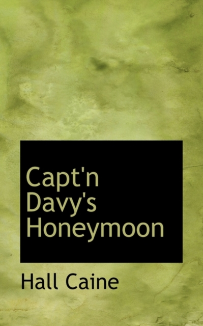 Capt'n Davy's Honeymoon, Paperback / softback Book