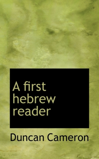 A First Hebrew Reader, Paperback / softback Book