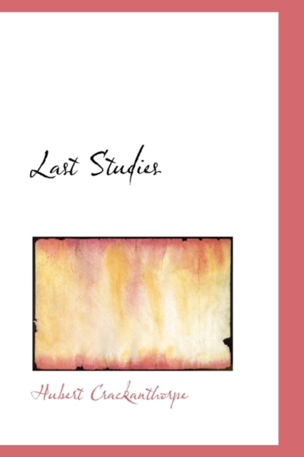 Last Studies, Paperback / softback Book