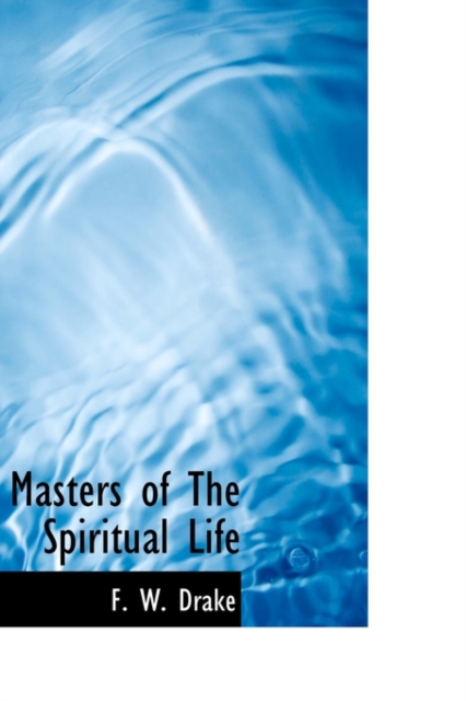 Masters of the Spiritual Life, Paperback / softback Book