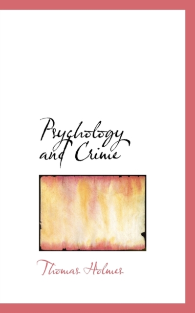 Psychology and Crime, Paperback / softback Book