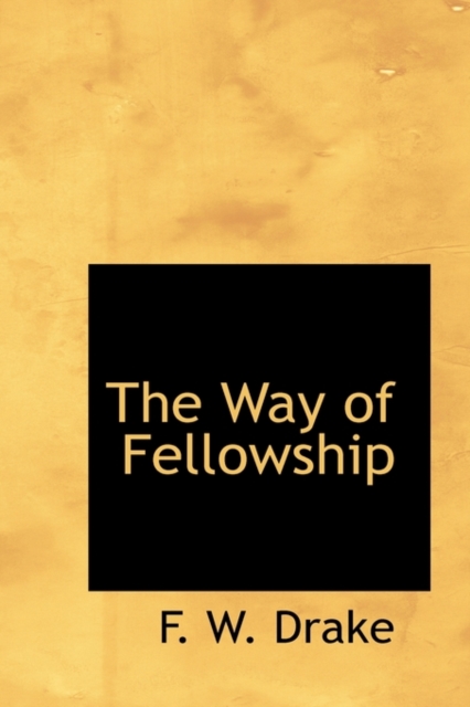 The Way of Fellowship, Hardback Book