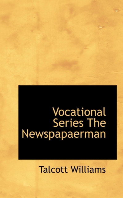 Vocational Series the Newspapaerman, Hardback Book