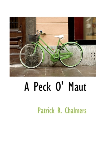 A Peck O' Maut, Hardback Book