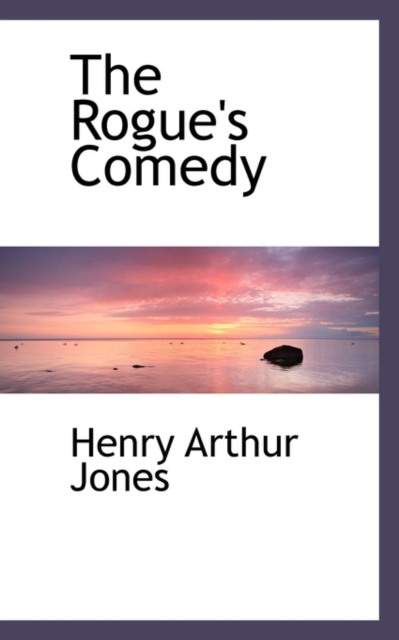 The Rogue's Comedy, Hardback Book