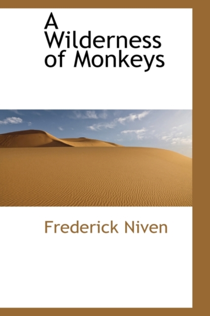 A Wilderness of Monkeys, Hardback Book
