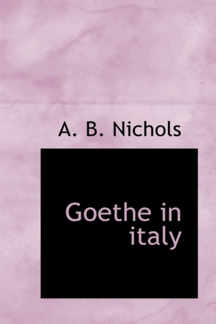 Goethe in Italy, Paperback / softback Book