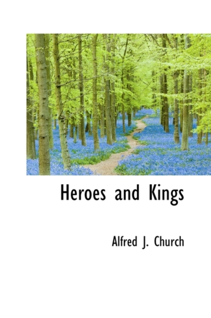 Heroes and Kings, Hardback Book