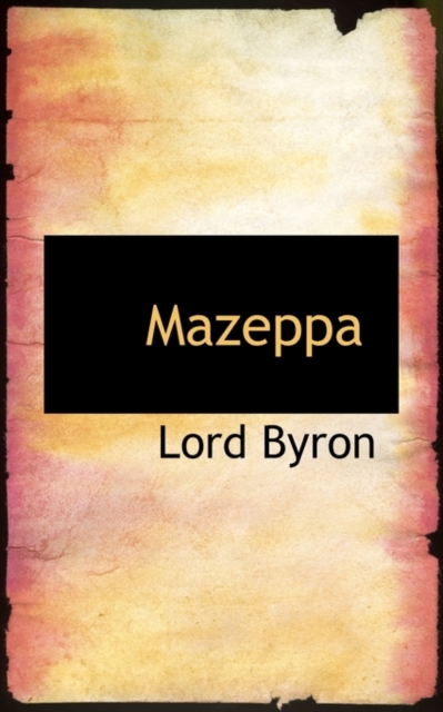Mazeppa, Paperback Book