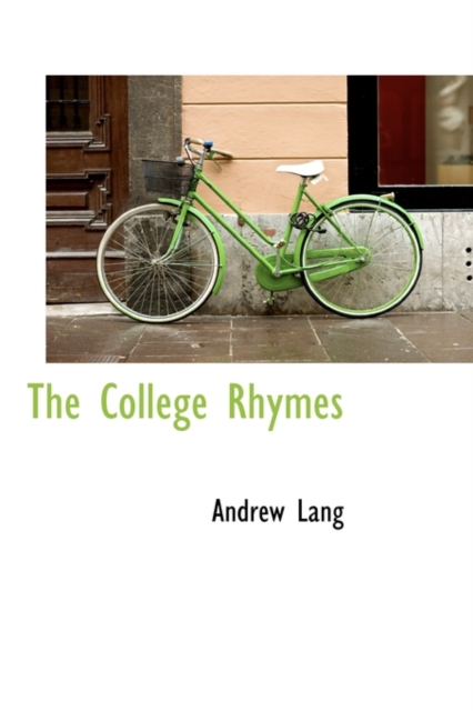 The College Rhymes, Paperback / softback Book