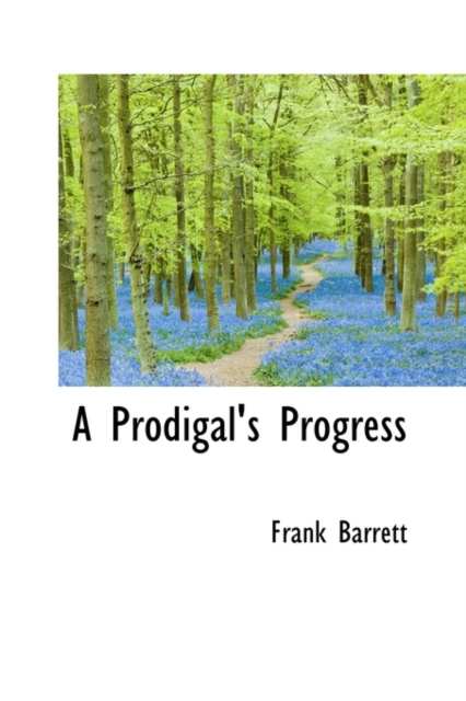A Prodigal's Progress, Paperback / softback Book