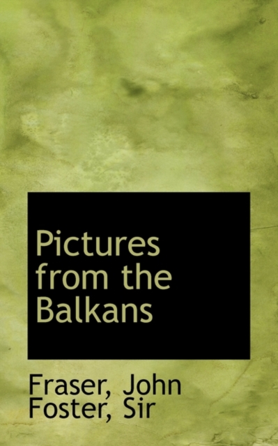 Pictures from the Balkans, Hardback Book