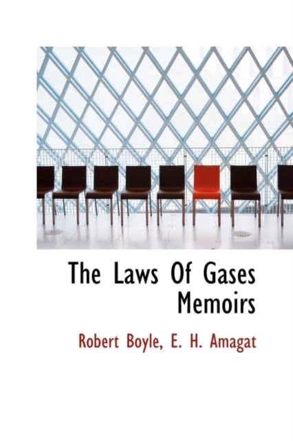 The Laws of Gases Memoirs, Hardback Book