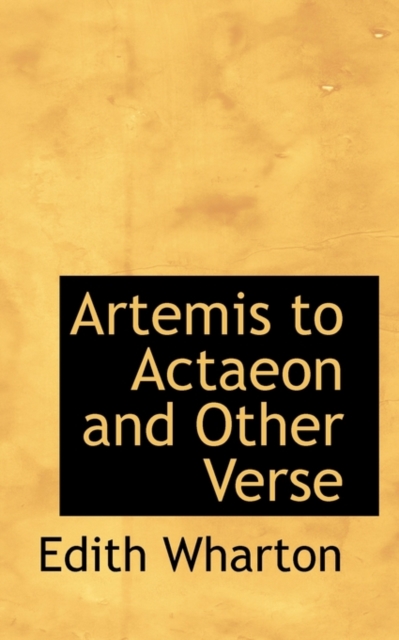 Artemis to Actaeon and Other Verse, Paperback / softback Book