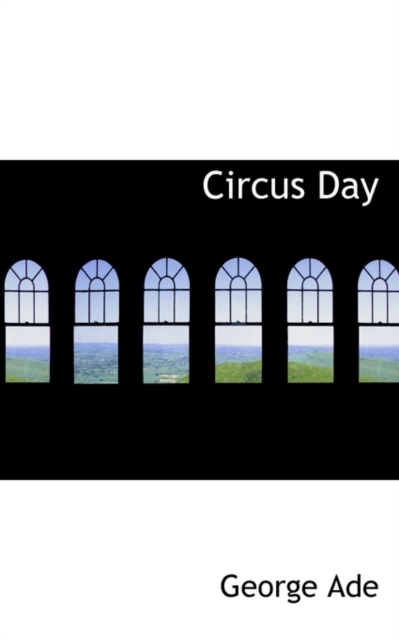 Circus Day, Paperback / softback Book