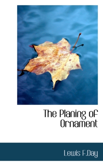 The Planing of Ornament, Paperback / softback Book