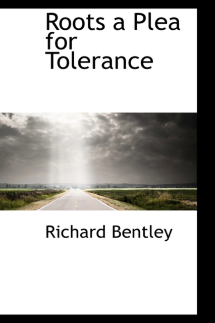 Roots a Plea for Tolerance, Paperback / softback Book