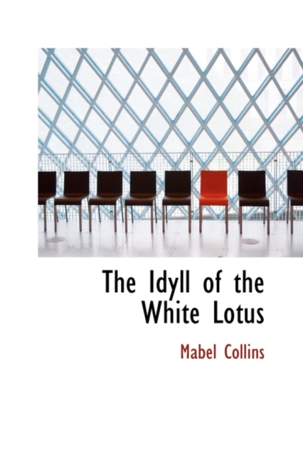 The Idyll of the White Lotus, Paperback / softback Book
