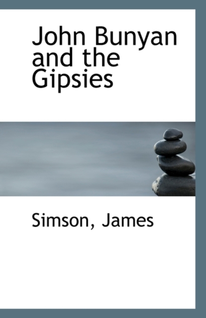 John Bunyan and the Gipsies, Paperback / softback Book