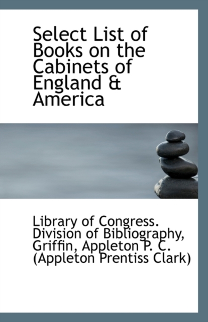 Select List of Books on the Cabinets of England & America, Paperback / softback Book