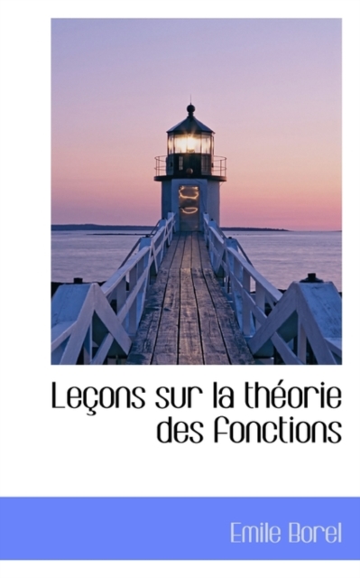 Le Ons Sur La Th Orie Des Fonctions, Hardback Book