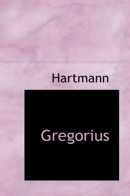 Gregorius, Hardback Book