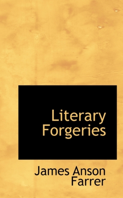 Literary Forgeries, Paperback / softback Book
