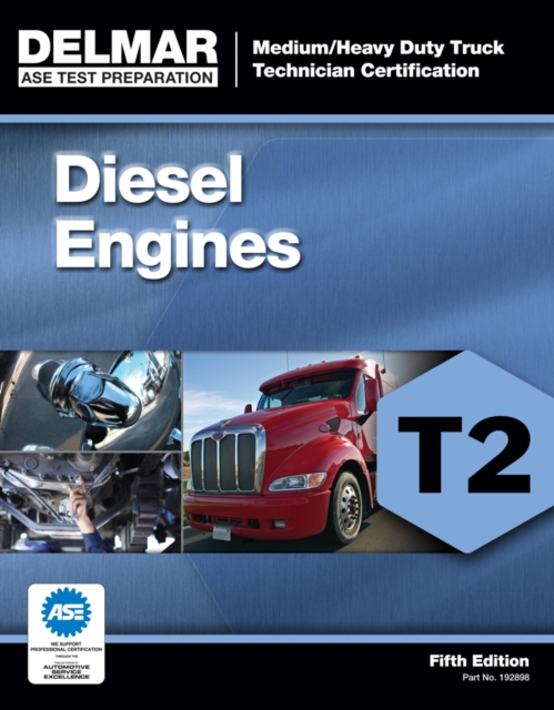 ASE Test Preparation - T2 Diesel Engines, Paperback / softback Book