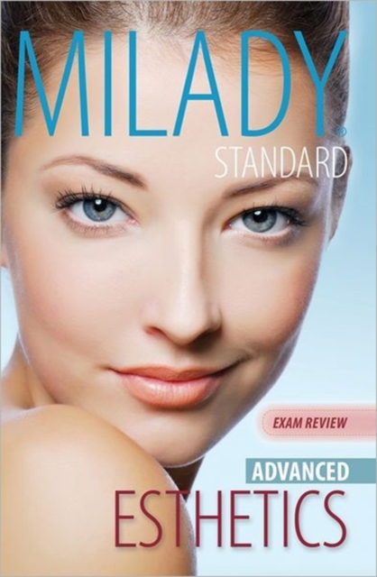 Exam Review for Milady Standard Esthetics: Advanced, Paperback / softback Book