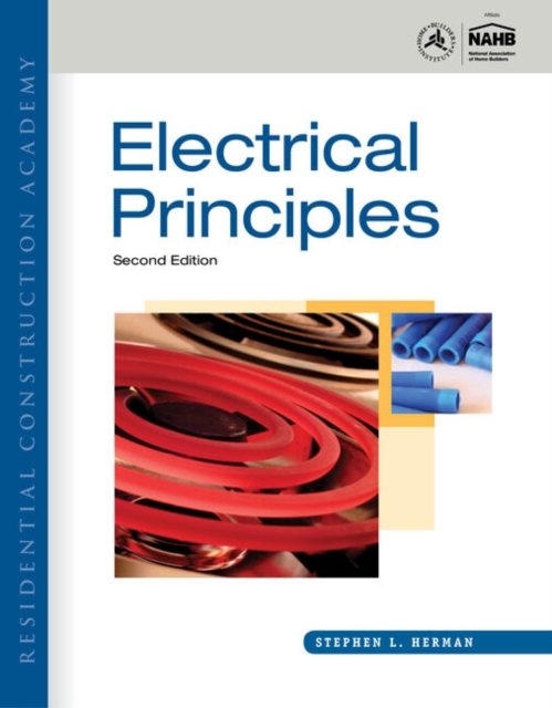 Workbook with Lab Manual for Herman's Residential Construction Academy: Electrical Principles, 2nd, Paperback / softback Book