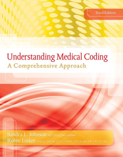 Understanding Medical Coding : A Comprehensive Guide (with Premium Website, 2 terms (12 months) Printed Access Card), Mixed media product Book
