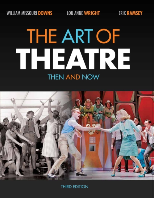 The Art of Theatre : Then and Now, Paperback / softback Book
