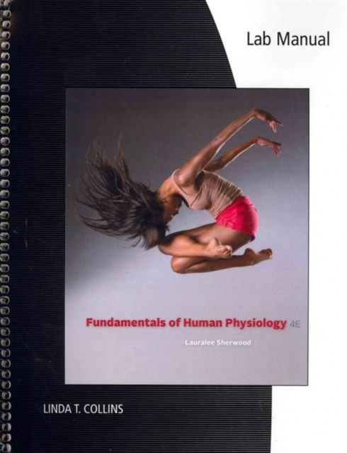 Lab Manual for Sherwood's Fundamentals of Human Physiology, 4th, Spiral bound Book