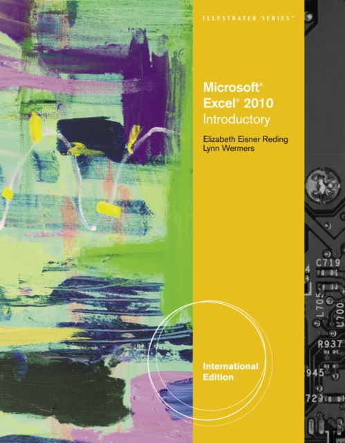 Microsoft (R) Excel 2010 : Illustrated Introductory, International Edition, Paperback / softback Book