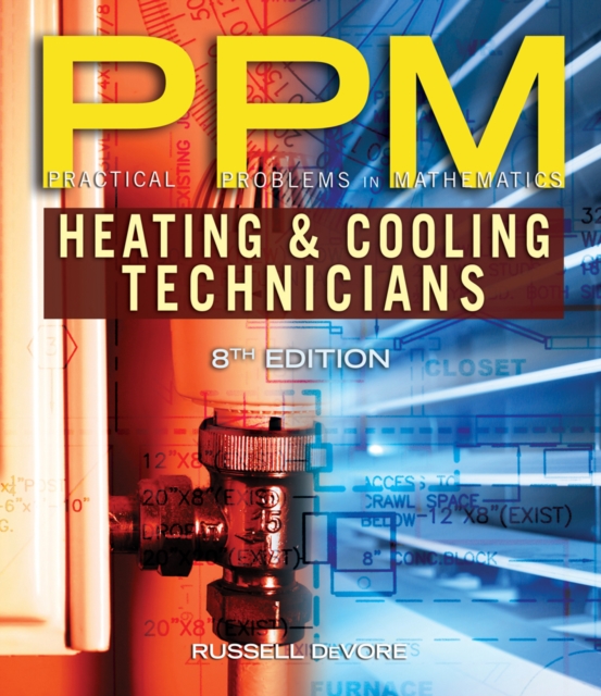 Practical Problems in Mathematics for Heating and Cooling Technicians, Paperback / softback Book