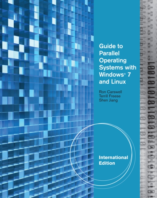 Guide to Parallel Operating Systems with Windows (R) 7 & Linux, International Edition, Mixed media product Book