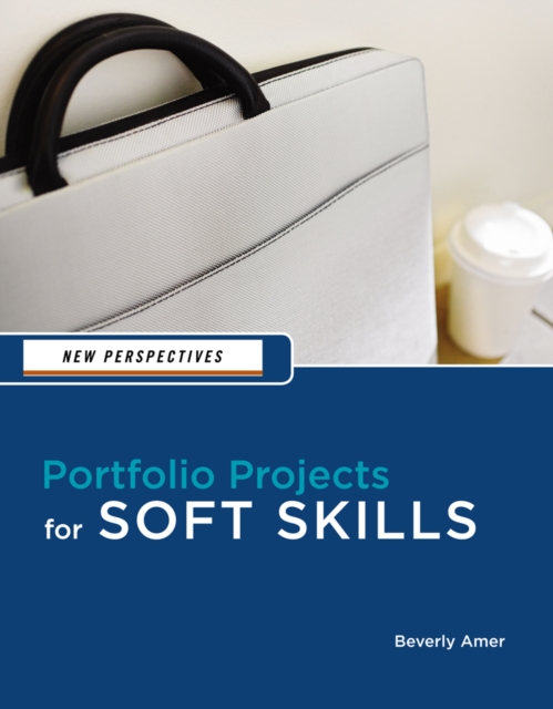 New Perspectives : Portfolio Projects for Soft Skills, Mixed media product Book