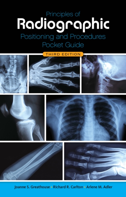 Principles of Radiographic Positioning and Procedures Pocket Guide, Spiral bound Book
