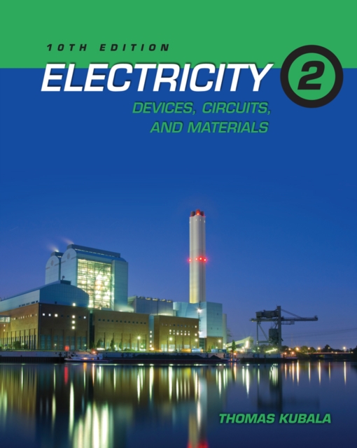 Electricity 2 : Devices, Circuits and Materials, Paperback / softback Book
