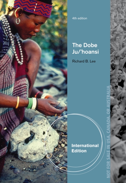 The Dobe Ju/'Hoansi, International Edition, Paperback Book