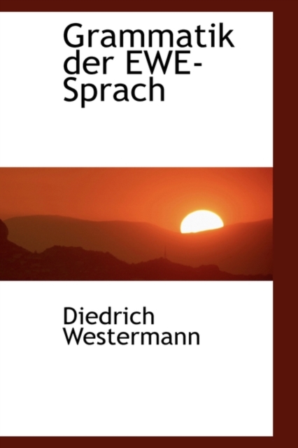 Grammatik Der Ewe-Sprach, Paperback / softback Book