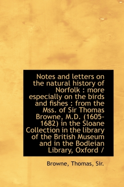 Notes and Letters on the Natural History of Norfolk : More Especially on the Birds and Fishes: From, Paperback / softback Book
