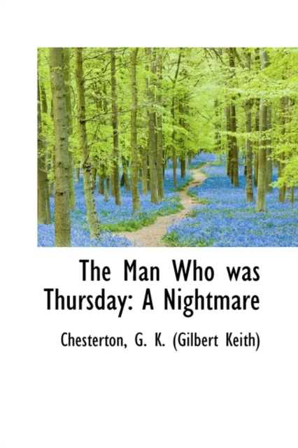 The Man Who Was Thursday : A Nightmare, Paperback / softback Book