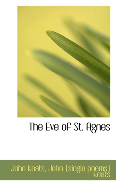 The Eve of St. Agnes, Paperback / softback Book