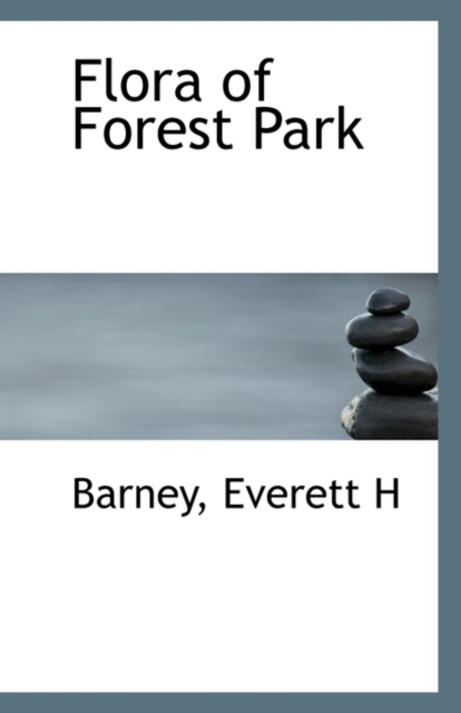 Flora of Forest Park, Paperback / softback Book