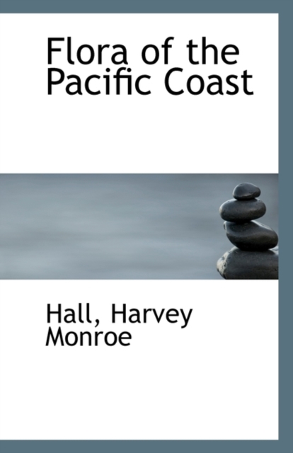 Flora of the Pacific Coast, Paperback / softback Book