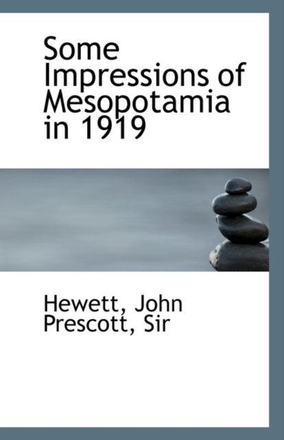 Some Impressions of Mesopotamia in 1919, Paperback / softback Book