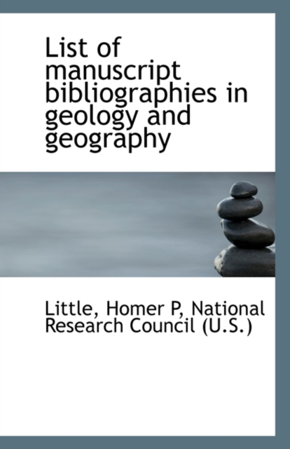 List of Manuscript Bibliographies in Geology and Geography, Paperback / softback Book