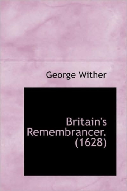 Britain's Remembrancer. (1628), Hardback Book